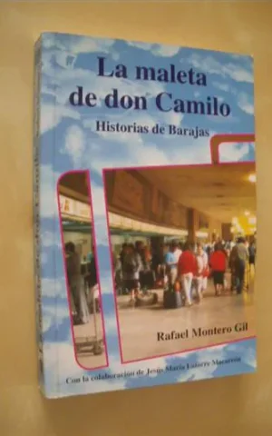LA MALETA DE DON CAMILO. HISTORIAS DE BARAJAS