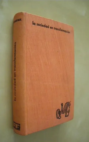 LA SOCIEDAD EN TRANSFORMACION