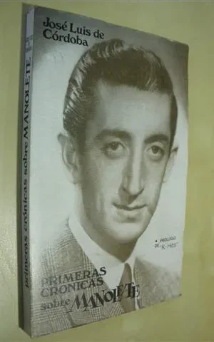 PRIMERAS CRONICAS SOBRE MANOLETE