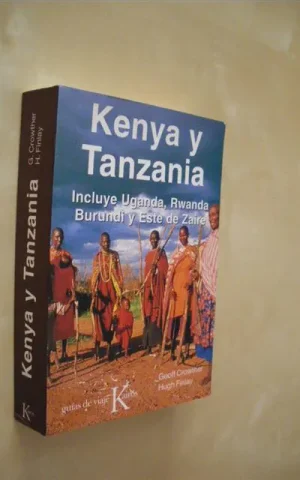 KENYA Y TANZANIA. INCLUYE UGANDA, RWANDA, BURUNDI Y ESTE DE ZAIRE