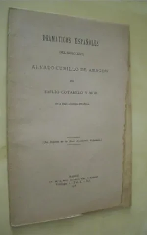 ALVARO CUBILLO DE ARAGON. DRAMATICOS ESPAÑOLES DEL SIGLO XVII