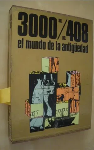 3000 AC./408 PC. EL MUNDO DE LA ANTIGÜEDAD