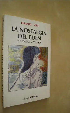 LA NOSTALGIA DEL EDEN. ANTOLOGIA POETICA