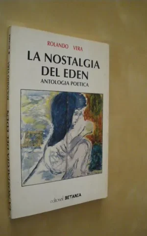 LA NOSTALGIA DEL EDEN. ANTOLOGIA POETICA