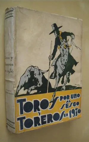 TOROS Y TOREROS EN 1930