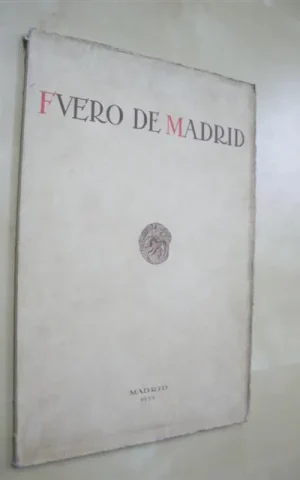 FUERO DE MADRID. EL FUERO DE MADRID Y LOS DERECHOS LOCALES CASTELLANOS