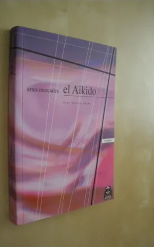 ARTES MARCIALES. EL AIKIDO