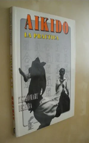 AIKIDO. LA PRÁCTICA