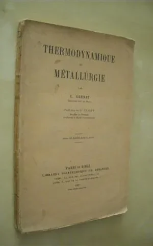 THERMODYNAMIQUE ET MÉTALLURGIE