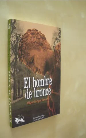 EL HOMBRE DE BRONCE