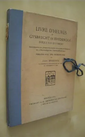 LIVRE D´HEURES DE GYSBRECHT DE BREDERODE, ÉVÉQUE ÉLU D´UTRECHT