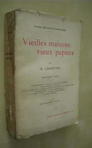 VIEILLES MAISONS, VIEUX PAPIERS. DEUXIÈME SÉRIE