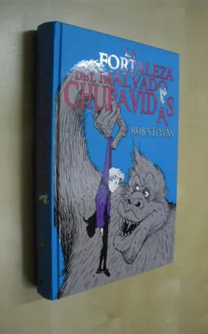 LA FORTALEZA DEL MALVADO CHUPAVIDAS