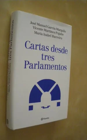 CARTAS DESDE TRES PARLAMENTOS