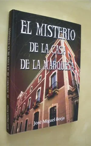 EL MISTERIO DE LA CASA DE LA MARQUESA