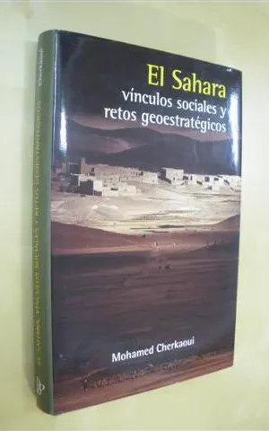 EL SAHARA, VINCULOS SOCIALES Y RETOS GEOESTRATEGICOS