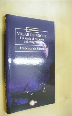 VOLAR DE NOCHE. UN VIAJE AL CORAZÓN DEL EMIGRANTE