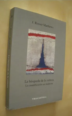 LA BÚSQUEDA DE LA CERTEZA. LA CUANTIFICACIÓN EN MEDICINA