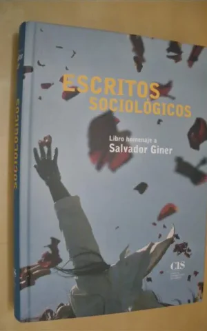 ESCRITOS SOCIOLÓGICOS EN HOMENAJE A SALVADOR GINER
