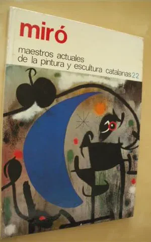 MIRÓ. MAESTROS ACTUALES DE LA PINTURA Y ESCULTURA CATALANAS, 22
