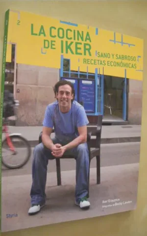 LA COCINA DE IKER, 2. SANO Y SABROSO. RECETAS ECONÓMICAS