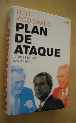 PLAN DE ATAQUE. CÓMO SE DECIDIÓ INVADIR IRAQ