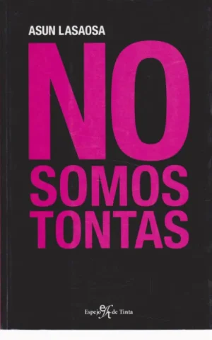 NO SOMOS TONTAS