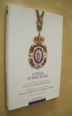 LA HUELGA: UN DEBATE SECULAR