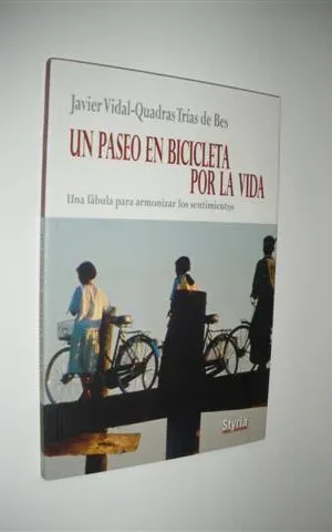 UN PASEO EN BICICLETA POR LA VIDA. UNA FÁBULA PARA ARMONIZAR LOS SENTIMIENTOS