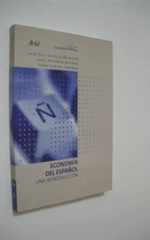 ECONOMÍA DEL ESPAÑOL. UNA INTRODUCCIÓN