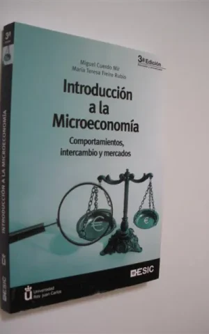 INTRODUCCIÓN A LA MICROECONOMÍA. COMPORTAMIENTOS, INTERCAMBIO Y MERCADOS