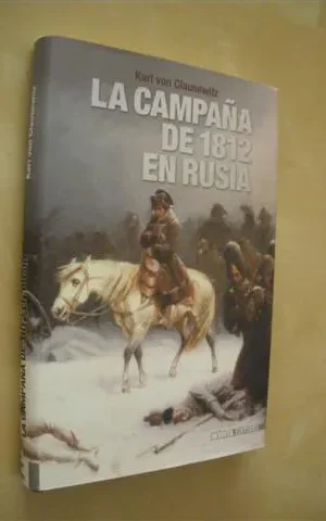 LA CAMPAÑA DE 1812 EN RUSIA