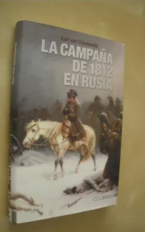 LA CAMPAÑA DE 1812 EN RUSIA