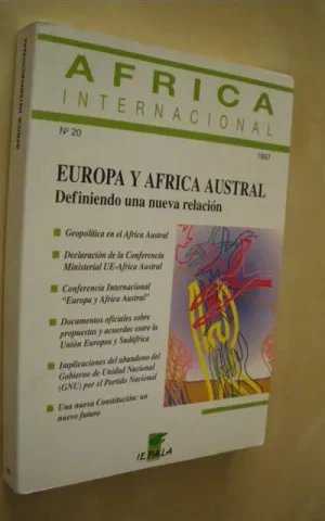 ÁFRICA INTERNACIONAL Nº20. EUROPA Y EL ÁFRICA AUSTRAL. DEFINIENDO UNA NUEVA RELACIÓN