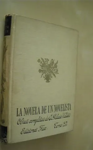 LA NOVELA DE UN NOVELISTA. ESCENAS DE LA INFANCIA Y ADOLESCENCIA. TOMO 24
