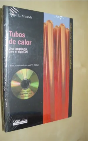 TUBOS DE CALOR. UNA TECNOLOGÍA PARA EL SIGLO XXI