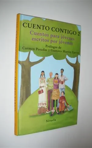 CUENTO CONTIGO 2. CUENTOS PARA JÓVENES ESCRITOS POR JÓVENES