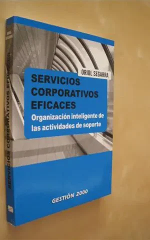 SERVICIOS CORPORATIVOS EFICACES. ORGANIZACIÓN INTELIGENTE