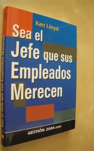 SEA EL JEFE QUE SUS EMPLEADOS MERECEN