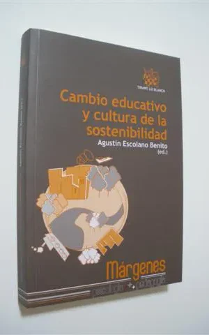 CAMBIO EDUCATIVO Y CULTURA DE LA SOSTENIBILIDAD