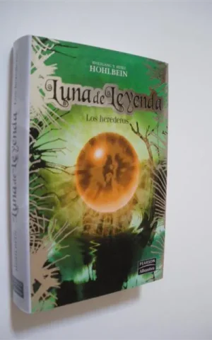 LUNA DE LEYENDA. LOS HEREDEROS