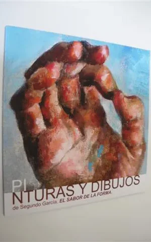 EL SABOR DE LA FORMA. PINTURAS Y DIBUJOS DE SEGUNDO GARCÍA