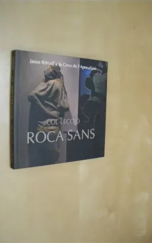 JANUS BIFRONT A LA COVA DE L´APOCALIPSI. COL·LECCIÓ ROCA SANS