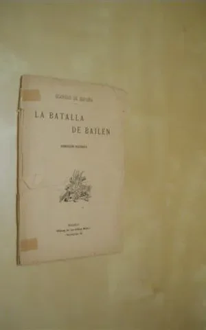 LA BATALLA DE BAILÉN. NARRACIÓN HISTÓRICA