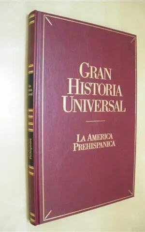 LA AMÉRICA PREHISPÁNICA. GRAN HISTORIA UNIVERSAL. VOL. XIV