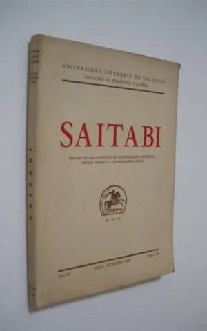 SAITABI. ÓRGANO DE LOS INSTITUTOS DE INVESTIGACIONES HISTÓRICAS ROQUE CHABÁS Y JUAN BAUTISTA MUÑOZ. Nº 33-34. AÑO IX. JULIO-DICIEMBRE 1949. TOMO VII