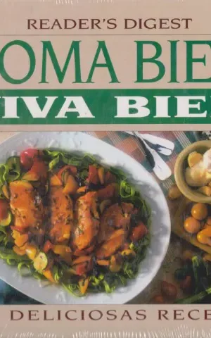 COMA BIEN VIVA BIEN. 500 DELICIOSAS RECETAS
