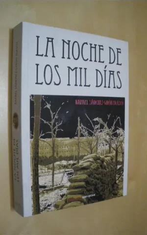 LA NOCHE DE LOS MIL DÍAS