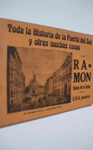 TODA LA HISTORIA DE LA PUERTA DEL SOL Y OTRAS MUCHAS COSAS