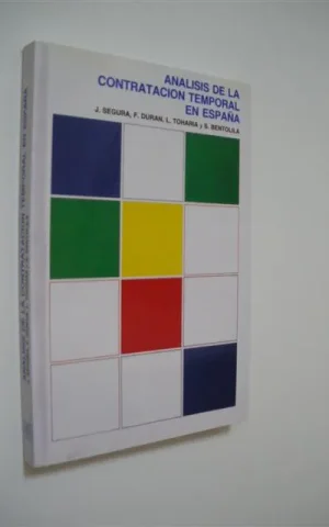 ANÁLISIS DE LA CONTRATACIÓN TEMPORAL EN ESPAÑA